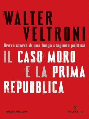 cover image of Il Caso Moro e la Prima Repubblica